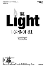 The Light I Cannot See TTBB choral sheet music cover